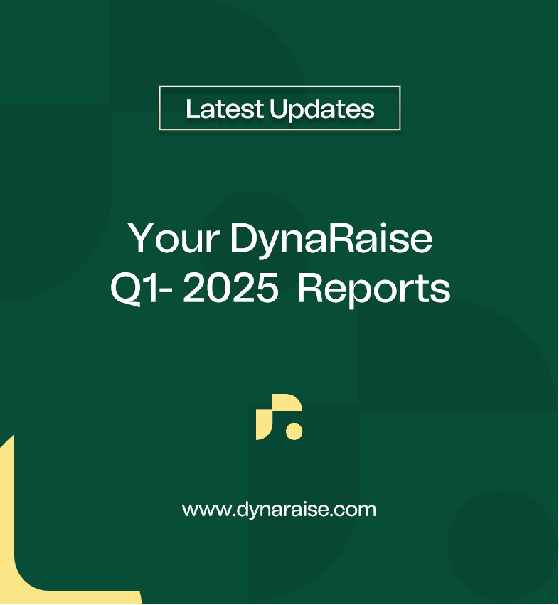 DynaRaise Q1-2025 Reports